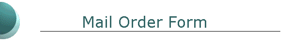 Mail Order Form