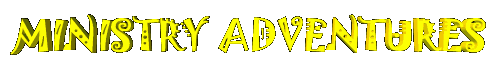 Ministry Adventures