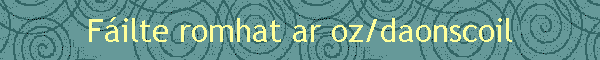 F�ilte romhat ar oz/daonscoil