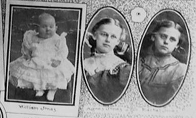 William Ivill Jones Jr, Agnes & Rachel