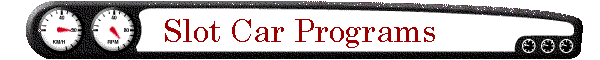 Slot Car Programs