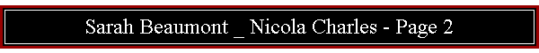 Sarah Beaumont _ Nicola Charles - Page 2