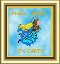 Angel Moms On Earth