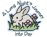 A Long Night's Journey into Day!!