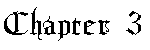 Chapter 3!