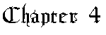 Chapter 4!