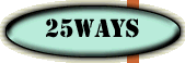 Twenty-five Ways?