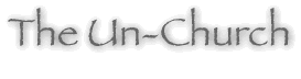 The Un-Church
