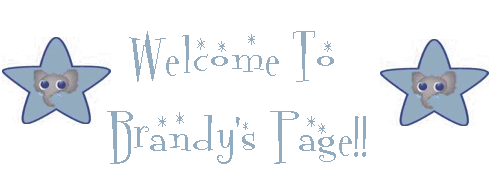 Welcome To Brandy's Page
