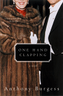 One Hand Clapping, by A. Burgess