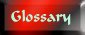 Glossary