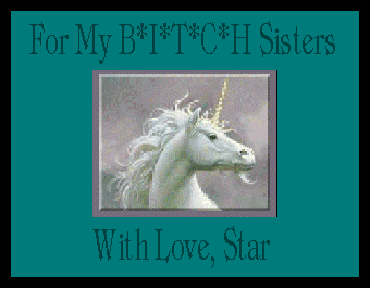 B.I.T.C.H. Sisters Gift From Star