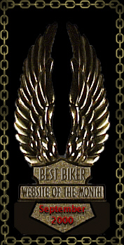 September, 2000 Best Biker Site of the Month from Crystal Byrd