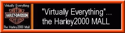Virtually Everything...the Harley2000 Mall