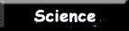 Science
