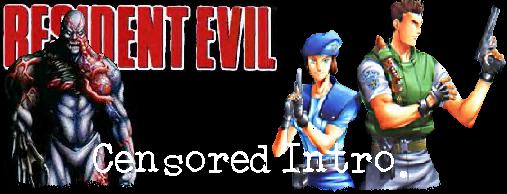 Resident Evil - Censored Introduction