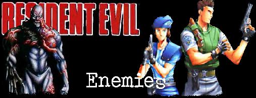Resident Evil - Enemies