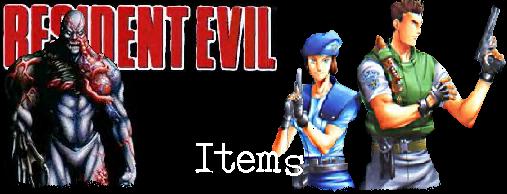 Resident Evil - Items