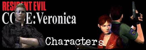 Resident Evil -CODE: Veronica- Characters