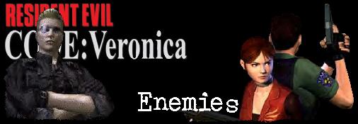 Resident Evil -CODE: Veronica- Enemies