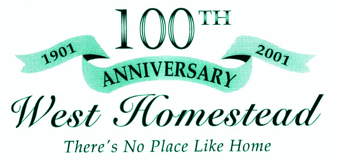 West Homestead is 100!
