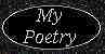 Click here to go to my poetry.