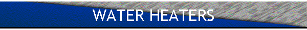 WATER HEATERS