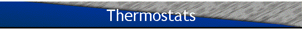 Thermostats