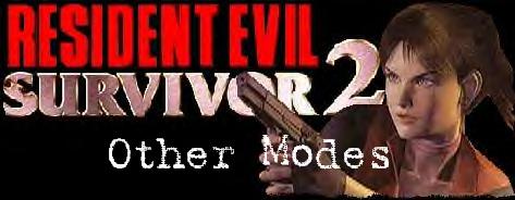 Resident Evil Gun Survivor 2 - Other Modes