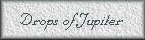 Drops Of Jupiter