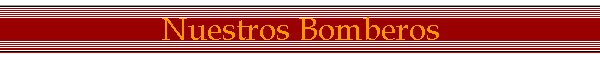 Nuestros Bomberos
