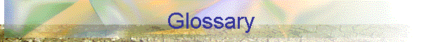 Glossary