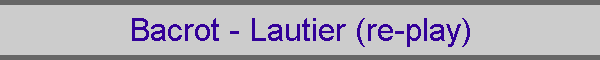 Bacrot - Lautier (re-play)