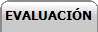 EVALUACI�N
