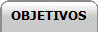 OBJETIVOS
