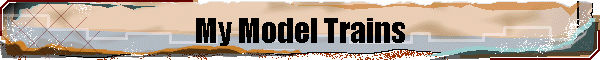 My Model Trains