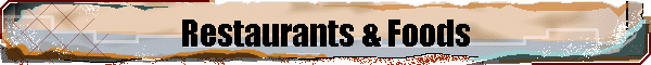 Restaurants & Foods