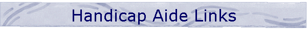 Handicap Aide Links