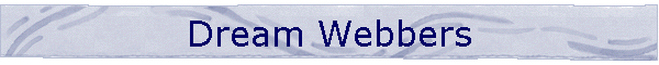 Dream Webbers