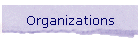 Organizations