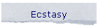 Ecstasy