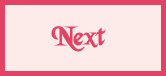 Next
