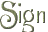 Sign