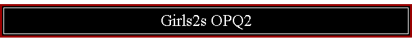Girls2s OPQ2