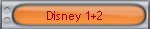 Disney 1+2