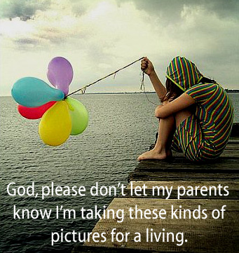 [woman crouching, covering her face, holding balloons on a pier]  -God, please don't let my parents know I'm taking these kinds of pictures for a living.