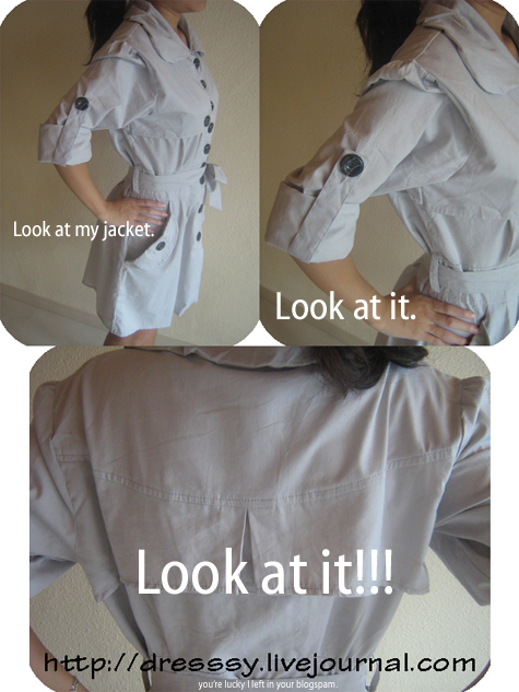 [shot of jacket] Look at my jacket. [Closer shot of jacket] Look at it. [Close of back of jacket] Look at it!!!