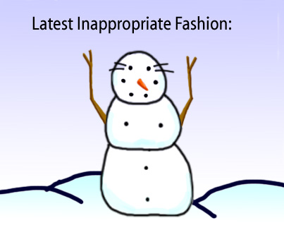Dry Ice: The Snowman (or Snowmen) Based Comic.  -Latest Inappropiate Fashion: [snowgirl with 2 (two) coal buttons arranged like nipples on her chest]