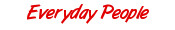 Everyday People