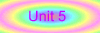 Unit 5